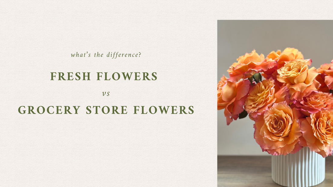 Fresh Flowers vs Grocery Store Flowers: What's the Real Difference?