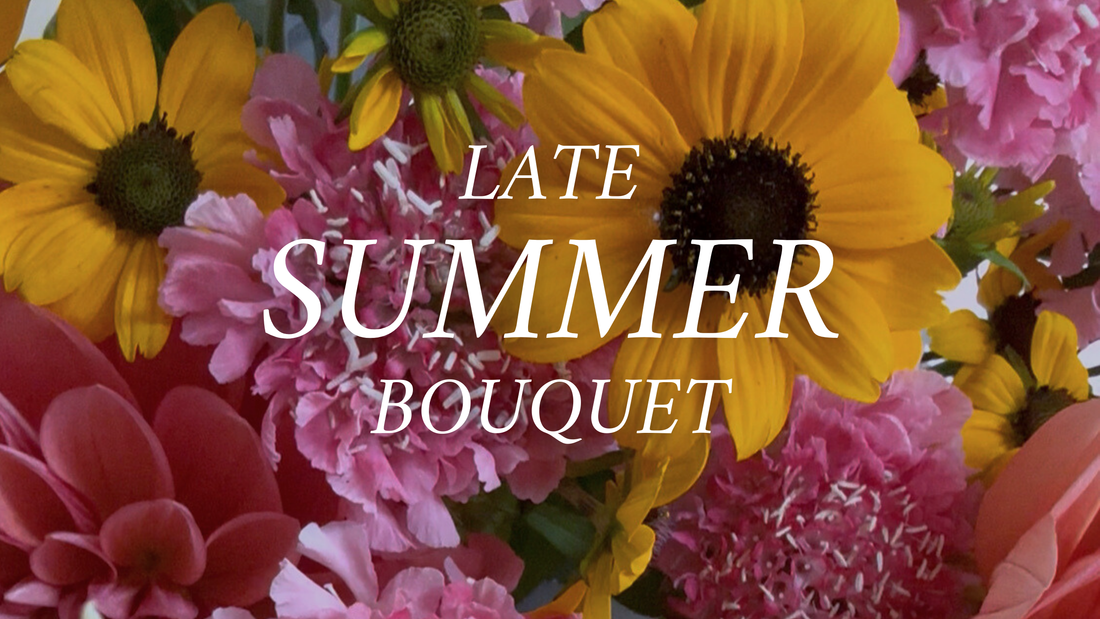 What's in your bouquet?  |  Late Summer